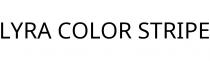 LYRA COLOR STRIPE
