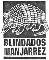 BLINDADOS MANJARREZ