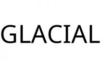 GLACIAL