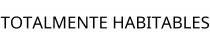 TOTALMENTE HABITABLES