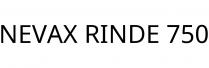 NEVAX RINDE 750