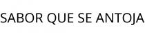SABOR QUE SE ANTOJA