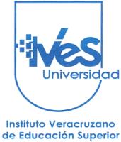 IVES INSTITUTO VERACRUZANO DE EDUCACIÓN SUPERIOR