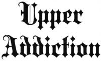 UPPER ADDICTION