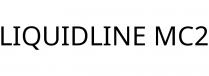 LIQUIDLINE MC2