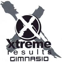 X XTREME RESULTS GIMNASIO