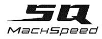 SQ MACHSPEED