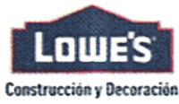 LOWE'S CONSTRUCCIÓN Y DECORACIÓN