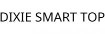 DIXIE SMART TOP