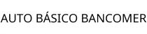 AUTO BÁSICO BANCOMER