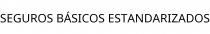 SEGUROS BÁSICOS ESTANDARIZADOS