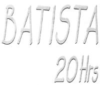 BATISTA 20 HRS