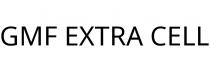 GMF EXTRA CELL