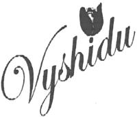 VYSHIDU