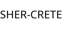 SHER-CRETE