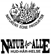 NATURENS EGNE PRODUKTER NATUR for ALLE