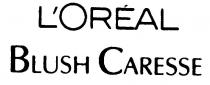 L'ORÉAL BLUSH CARESSE