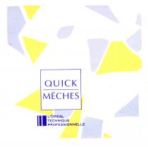 QUICK MECHES L'OREAL TECHNIQUE PROFESSIONNELLE