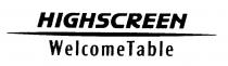 HIGHSCREEN WelcomeTable