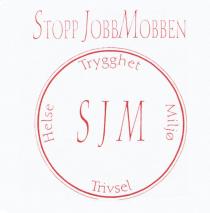 STOPP JOBB MOBBEN SJM