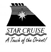 STAR CRUISE A Touch of the Orient!