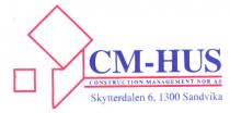 CM-HUS CONSTRUCTION MANAGEMENT NOR AS