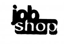 job shop