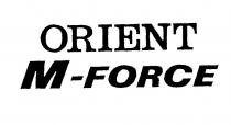 ORIENT M-FORCE