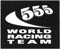 555 WORLD RACING TEAM