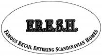 F.R.E.S.H. FAMOUS RETAIL ENTERING SCANDINAVIAN HOMES