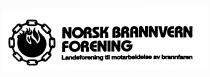 NORSK BRANNVERN FORENING Landsforening til motarbeidelse an brannfaren