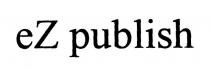 eZ publish