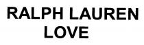 RALPH LAUREN LOVE