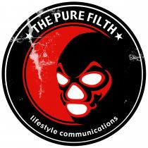 THE PURE FILTH lifestyle communications