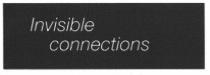 Invisible connections