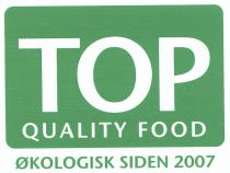TOP QUALITY FOOD ØKOLOGISK SIDEN 2007