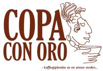 COPA CON ORO - kaffeopplevelse av en annen verden.