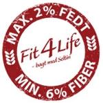 Fit4Life -bagt med Seltin MAX.2% FEDT MIN.6% FIBER