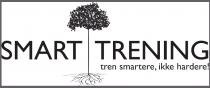 SMART TRENING tren smartere, ikke hardere!