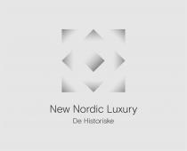 New Nordic Luxury De Historiske