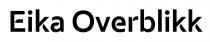 EIKA OVERBLIKK