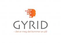 GYRID - det er meg det kommer an på!