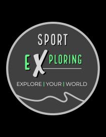 SPORT EXPLORING EXPLORE YOUR WORLD