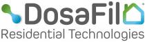 DosaFil Residential Technologies