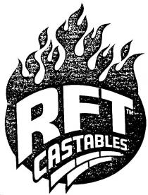 RFT CASTABLES
