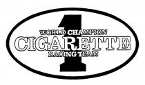 WORLD CHAMPION CIGARETTE RACING TEAM