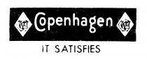 Copenhagen it satisfies