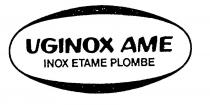 UGINOX AME INOX ETAME PLOMBE