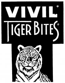 VIVIL TIGER BITES