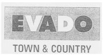 EVADO TOWN & COUNTRY
